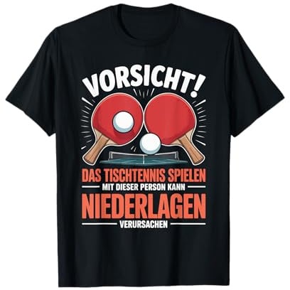 Vorsicht Tischtennis Niederlagen Verursachen T-Shirt