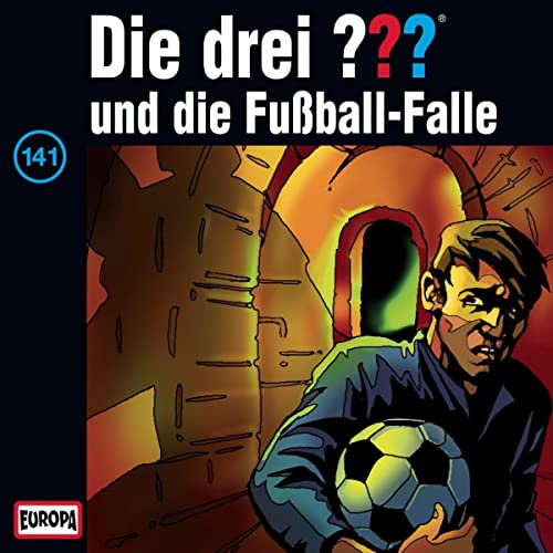 Die drei ??? und die Fußball-Falle: Die drei ??? 141