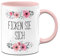 Tassenbrennerei Tasse mit Spruch Ficken Sie Sich, Fick Dich - Blumige Bürotasse, Tassen mit Sprüchen lustig (Rosa)