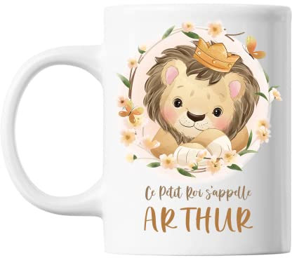 Planetee Mug Arthur bébé Lion Roi | Tasse prénom idée cadeau Humour Mignon pour enfant garçon | Imprimé en France