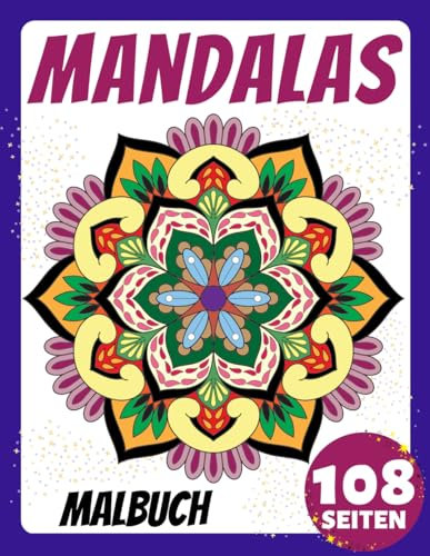 Mandalas Malbuch für Kleinkinder, Kinder, Senioren und Anfänger Erwachsene: Ein süßes Geschenk zur Stressbewältigung und Entspannung! Mit ... abstrakten Designs und geometrischen Formen