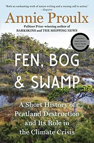 Fen, Bog and Swamp: A Short History of Peatland Destruction and Its Role in the Climate Crisis (English Edition)