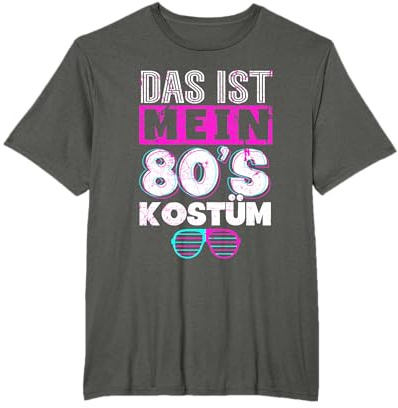 80er Jahre Das Ist Mein 80er Kostüm T-Shirt