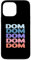 Hülle für iPhone 13 Pro Max Funny Modern Repeated Text Design Dom