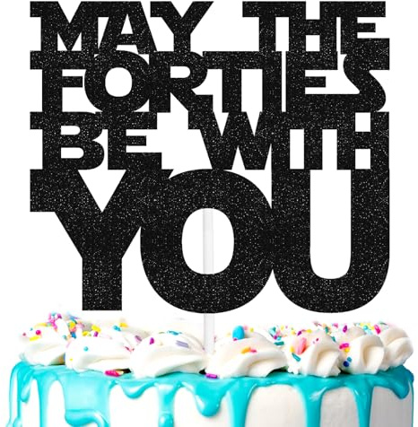 May The Forties Be With You Cake Topper Funny 40th Happy Birthday, Anniversary, Cheers 40th Party Decoration Supplies (Black)