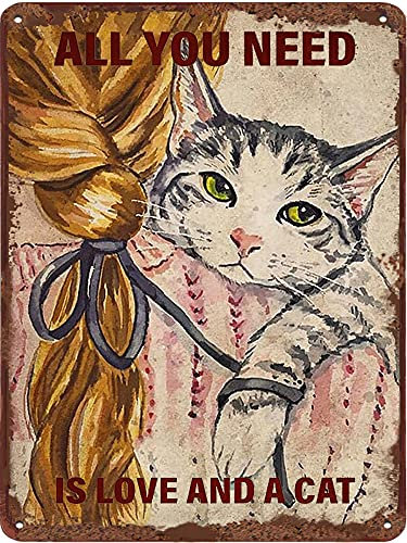 All you need is love and a cat Fun Tin Sign Cat Poster Animal Wall Decoration Cat Sign for Home Bedroom Bathroom Cafe Bar Club Pub Metal Sign Funny Home Decoration Housewarming Gift 5.5x8 Inch