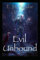 Evil Unbound: A GameLit Adventure: 1 (Pandora Series)