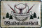 vielesguenstig by Robby Wanka Blechschild Schild 20x30cm - Waidmannsheil jagen Jagd Forst Jäger Wild Wald Hobby