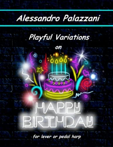 Playful Variations on Happy Birthday: for lever or pedal harp (Harp Arrangements Repertoire)