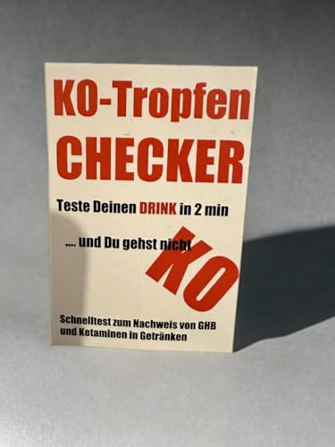KO-Tropfen Drogentest für Getränke Drink Detektiv - Schnelltest für die Bestimmung von KO Tropfen/GHB/Ketaminen in Getränken innerhalb von 2 Minuten vor Ort / 5er Pack - 10 Testfelder