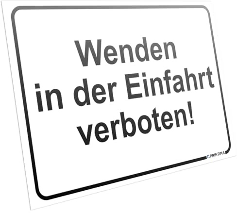 PRINTIMA Schild Wenden in der Einfahrt verboten! 32x21 cm – Aluminium Warnschild wetterfest – Einfahrt Schild mit Dübel – für Privatgrundstück, Garagen, Parkplätze