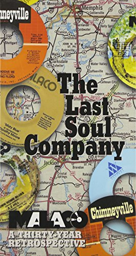 The Last Soul Company: Malaco, A Thirty Year Retrospective