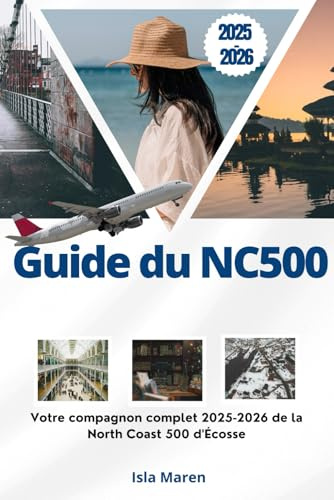 Guide du NC500: Votre compagnon complet 2025-2026 de la North Coast 500 d'Écosse