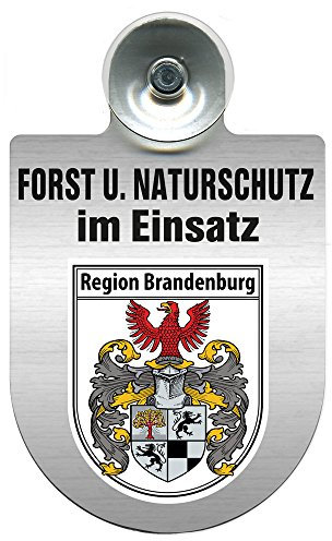 Einsatzschild mit Saugnapf - Forst u. Naturschutz im Einsatz 393813 incl. Regionenwappen nach Wahl Farbe Region Brandenburg