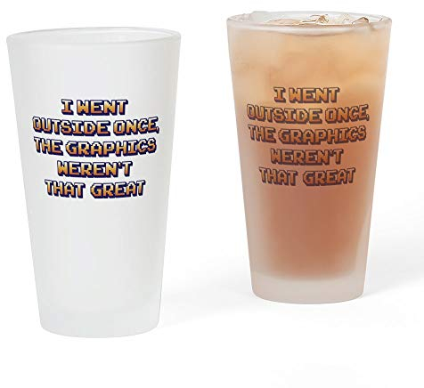 CafePress The Graphics Weren't Great Pint Glass, 16 oz. Drinking Glass