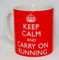Keep Calm & Carry On Running Ceramic Mug Funny Gift