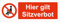 Indigos UG Aufkleber Sitzverbot - 148x52 - Hotel, Firma, Schutz, KITA, Arzt, Praxis, Wohnung - Sicherheit - Warnung