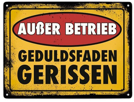 Außer Betrieb - Geduldsfaden gerissen Metallschild XXL in 28x38 cm im Used-Look lustiges Warnschild für die Arbeit warnt die Kollegen vor keiner weiteren Geduld mehr