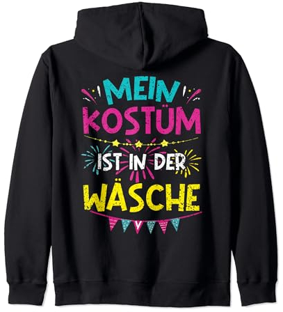 Mein Kostüm Ist In Der Wäsche Karneval Kapuzenjacke