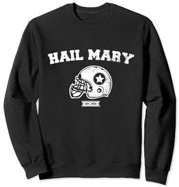 American Football Hail Mary für Footballfans Sweatshirt