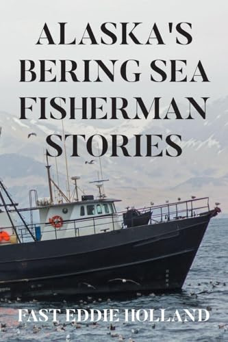 Alaska's Bering Sea Fisherman Stories