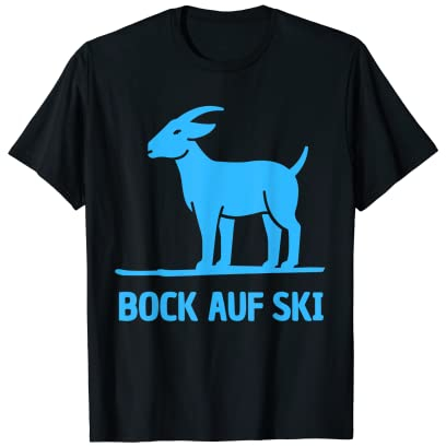 BOCK AUF SKI - LUSTIGER SKIFAHRER SKIER & SKI SPRUCH T-Shirt