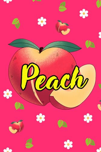 Peach Notebook: Blank Lined Journal, Great for writing Notes , Gift for Peach Lovers