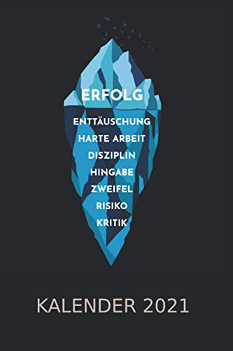 Erfolg Motivation – Risiko Kalender 2021: Hingabe Risiko Disziplin Geschenk | Kalender 2021