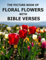 Floral Flowers With Bible Verses: Photo Picture Book Album Coffee Table Photography of Plants Inspirational and Encouraging Scripture Prayer Texts Large Print Size in Color