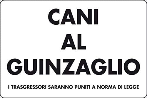 NEW CARTELLO SEGNALETICO - Cani al GUINZAGLIO - Adesivo Extra Resistente, Pannello in Forex, Pannello In Alluminio (PANNELLO IN ALLUMINIO 20X31 CM)