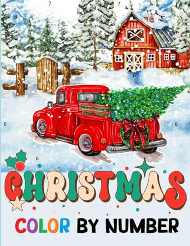 Christmas Color By Number Coloring Book: Large Print Color By Numbers of Christmas Winter Scenes For Adults, Seniors Teens