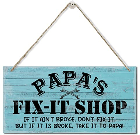 Vintage-Stil Papa's Fix-It Shop If It Ain't Broke, Don't Fix It. But If It Is Broke, Take It To PAPA! Dekorschild, gedrucktes Holzschild, hängendes Holzschild, Heimdekoration, Geschenk für Opa, 30,5