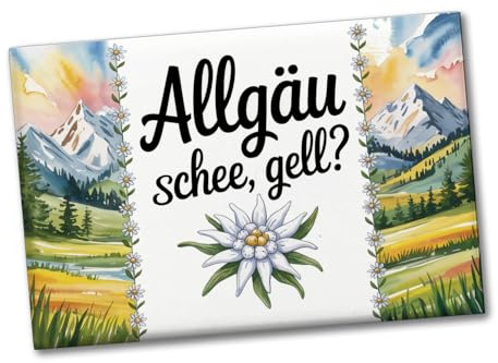 speecheese Souvenir Magnet Edelweiß Allgäu und schee, gell Spruch | lustiger