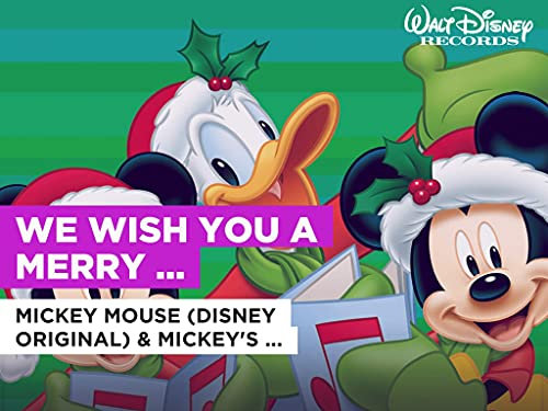 We Wish You A Merry Christmas im Stil von Mickey Mouse (Disney Original) & Mickey's Gang (Disney Original)