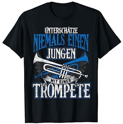 Unterschätze niemals einen Jungen mit einer Trompete T-Shirt