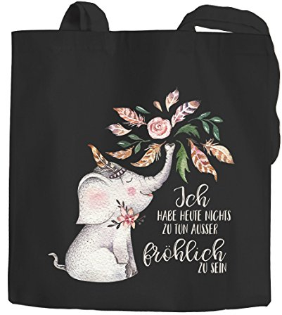 Jutebeutel Elefant Ich habe heute nichts zu tun außer fröhlich zu sein glücklich Einkaufstasche Stoffbeutel Tragetasche Moonworks® schwarz 2 lange Henkel