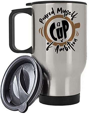 Getagift Inspirational Mug Gift Poured Myself a Cup of Ambition, Gift for Friend, Birthday, Christmas, Motivate Gift Silver/White Insulated 14oz Travel Tea/Coffee Mug. (Silver)