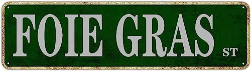 Plaque de rue Foie Gras - Décoration murale pour maison, ferme, bar, café, cave, 40,6 x 10,2 cm