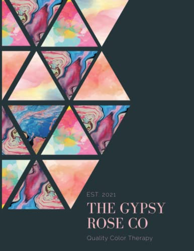 The Gypsy Rose Co. Sketchbook: Quality Color Therapy