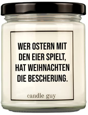 candle guy Duftkerze im Glas [Brennzeit 70h] - Duft-Kerze handgemacht mit Spruch | Freches Geschenk für Frauen, Freundin, Geburtstag | 100% Sojawachs, schöne natürliche Düfte mit ätherischem Öl