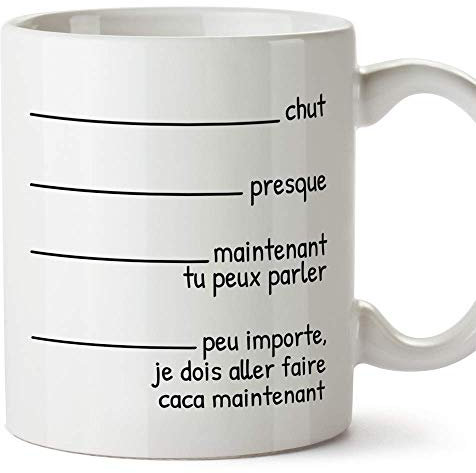 Mugffins Mug/Tasse drôle - Presque… Peu Importe, Je Dois Aller Faire Caca Maintenant - Cadeaux Humoristique