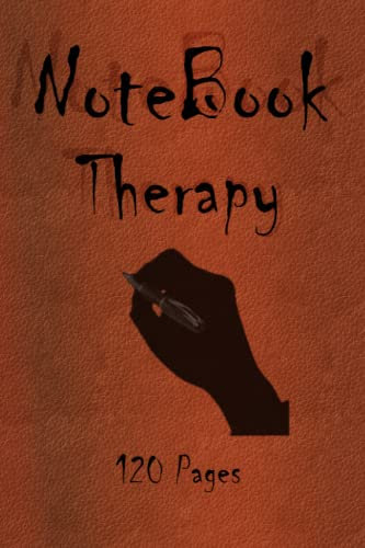 Notebook Therapy: Blank Lined therapy Notebook,Record Appointments, Notes, Notetaking, Nice Notebook, Notebook for women,men 120 pages size 6x9
