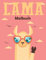 Lama Malbuch: Eine lustige und süße Sammlung von 50 entzückenden Lama-Malvorlagen für Entspannung und Stressabbau / perfektes Geschenkbuch für Lama-Liebhaber.