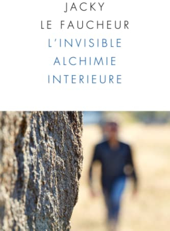 L'INVISIBLE ALCHIMIE INTERIEURE: OPUS 1 - BIOGRAPHIE