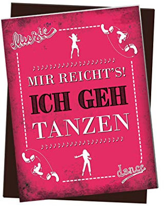 Kühlschrankmagnet mit Spruch: Mir reicht's! Ich GEH tanzen