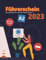 Führerschein 2023 - Klasse A2: Prüfungsfragen 2023 - Erfolgreich lernen und die Theorieprüfung sicher bestehen