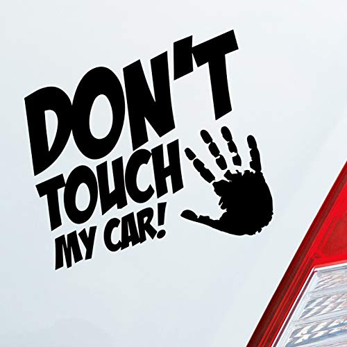 Hellweg Druckerei Dont Touch My car JDM Fun Auto Aufkleber Sticker Heckscheibenaufkleber