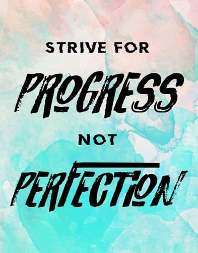 Motivierende Wandkunst, Motiv: Strive For Progress Not Perfection Zitate, Wandkunst für Zuhause und Büro, personalisierte Wanddekoration für Fitness-Enthusiasten für Workout-Zone, ungerahmt, 20,3 x