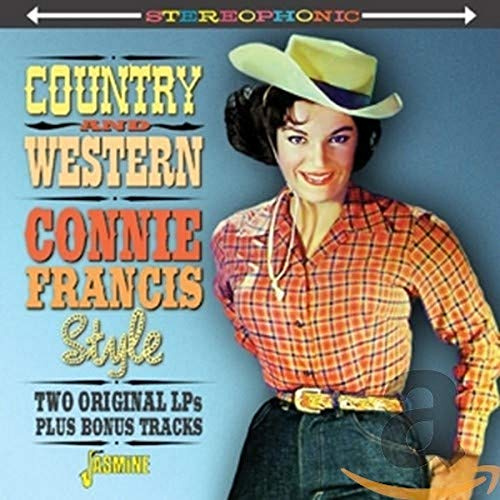 Country And Western Connie Francis Style - Two Original LPs Plus Bonus Tracks [ORIGINAL RECORDINGS REMASTERED]