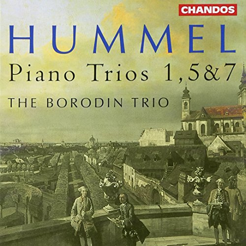 Hummel: Piano Trios 1, 5 & 7